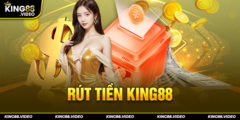 rút tiền king88