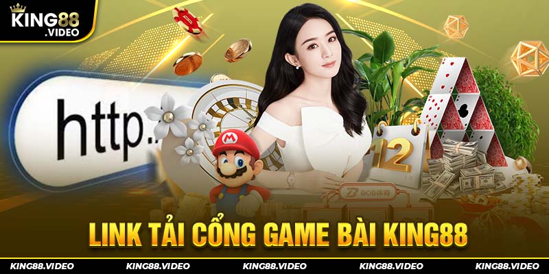 Link tải game bài King88