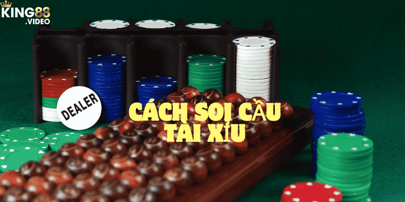 cách soi cầu tài xỉu